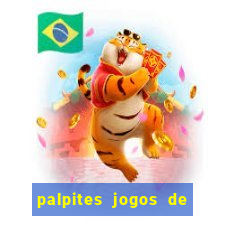 palpites jogos de quarta feira